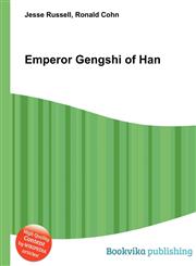 Emperor Gengshi of Han,551088200X,9785510882001
