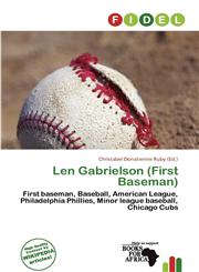 Len Gabrielson (First Baseman),6138104234,9786138104230