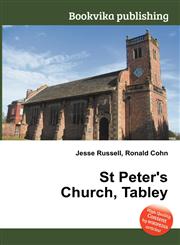 St Peter's Church, Tabley,551139825X,9785511398259