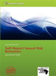 Self-Report Sexual Risk Behaviors,6138588401,9786138588405