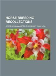 Horse breeding recollections,1154514773,9781154514773