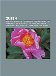 Queen Bohemian Rhapsody, Freddie Mercury, Roger Taylor, Brian May, John Deacon, Killer Queen, Red Special, Spike Edney, A Night At The Opera,123273344X,9781232733447