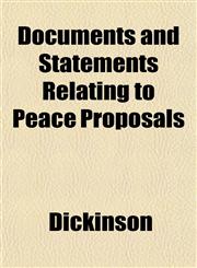 Documents and Statements Relating to Peace Proposals,1152240137,9781152240131