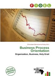 Business Process Orientation,6139794358,9786139794355