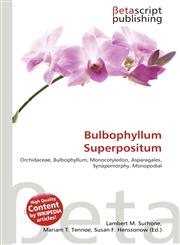 Bulbophyllum Superpositum,613635540X,9786136355405