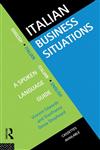 Italian Business Situations A Spoken Language Guide,0415128463,9780415128469