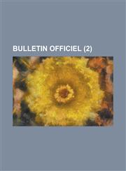 Bulletin Officiel (2 ),1153454599,9781153454599