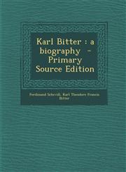 Karl Bitter A Biography - Primary Source Edition,1287636535,9781287636533