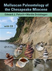 Molluscan Paleontology of the Chesapeake Miocene,1439811598,9781439811597