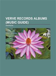 Verve Records albums (Music Guide) The Velvet Underground & Nico, Freak Out!, Quiet Nights, We're Only in It for the Money, Lumpy Gravy,1156878039,9781156878033