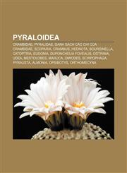 Pyraloidea Crambidae, Pyralidae, Danh sách các chi của Crambidae, Scoparia, Crambus, Hednota, Boursinella, Catoptria, Eudonia,1233897411,9781233897414