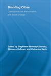 Branding Cities Cosmopolitanism, Parochialism, and Social Change,0415536707,9780415536707