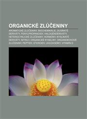Organické zlúčeniny Aromatické zlúčeniny, Biochemikálie, Dusíkaté deriváty, Fenylpropanoidy, Halogénderiváty, Heterocyklické zlúčeniny,1232998451,9781232998457