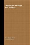 Topological Methods in Chemistry,0471838179,9780471838173