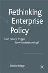 Rethinking Enterprise Policy Can Failure Trigger New Understanding?,0230235581,9780230235588