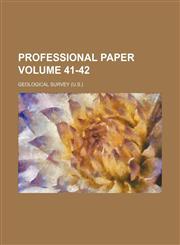 Professional paper Volume 41-42,1231189797,9781231189795