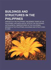 Buildings and structures in the Philippines Airports in the Philippines, Amusement parks in the Philippines,1156413737,9781156413739