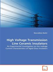 High Voltage Transmission Line Ceramic Insulators,363930120X,9783639301205
