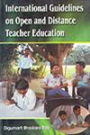 International Guidelines on Open and Distance Teacher Education 1st Edition,8171417779,9788171417773