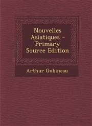 Nouvelles Asiatiques - Primary Source Edition,1295312883,9781295312887