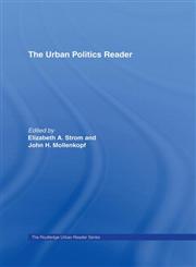The Urban Politics Reader,0415319951,9780415319959