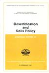 Desertification and Soils Policy : Symposia Papers III - 12th International Congress of Soil Science New Delhi, India - 8-16 February - 1982 1st Edition