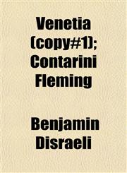 Venetia (copy#1); Contarini Fleming,1153197413,9781153197410