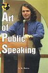Art of Public Speaking 1st Edition,8183821383,9788183821384