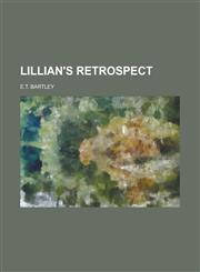 Lillian's Retrospect,1236921593,9781236921598