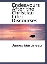 Endeavours After the Christian Life Discourses,1103245686,9781103245680