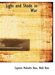 Light and Shade in War,1117393305,9781117393308
