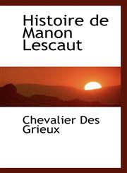 Histoire de Manon Lescaut,1110701810,9781110701810