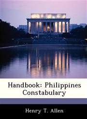 Handbook Philippines Constabulary,1249921538,9781249921530