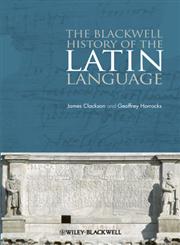 The Blackwell History of the Latin Language,1444339206,9781444339208