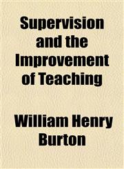 Supervision and the Improvement of Teaching,1150382872,9781150382871