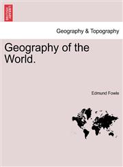 Geography of the World.,1241525927,9781241525927
