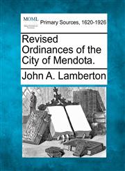 Revised Ordinances of the City of Mendota.,1277095922,9781277095920
