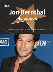 The Jon Bernthal Handbook - Everything You Need to Know about Jon Bernthal,1488503052,9781488503054