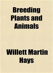 Breeding Plants and Animals,1152629034,9781152629035