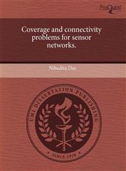 Coverage and connectivity problems for sensor networks.,1244638447,9781244638440
