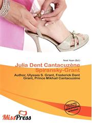 Julia Dent Cantacuzène Spiransky-Grant,6134996823,9786134996822