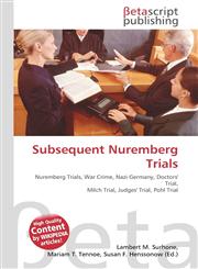 Subsequent Nuremberg Trials,6130417934,9786130417932