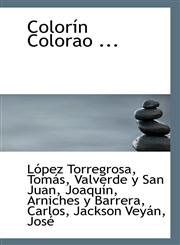 Colorín Colorao ...,1113260300,9781113260307