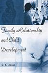 Family Relationship and Child Development 1st Edition,8189239066,9788189239060