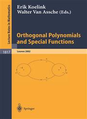 Orthogonal Polynomials and Special Functions Leuven 2002,3540403752,9783540403753