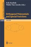 Orthogonal Polynomials and Special Functions Leuven 2002,3540403752,9783540403753
