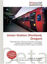 Union Station (Portland, Oregon),613449805X,9786134498050