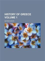 History of Greece Volume 1,1459010035,9781459010031