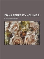 Diana Tempest (Volume 2),1235091872,9781235091872