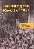 Revisiting the Revolt of 1857,8176466026,9788176466028